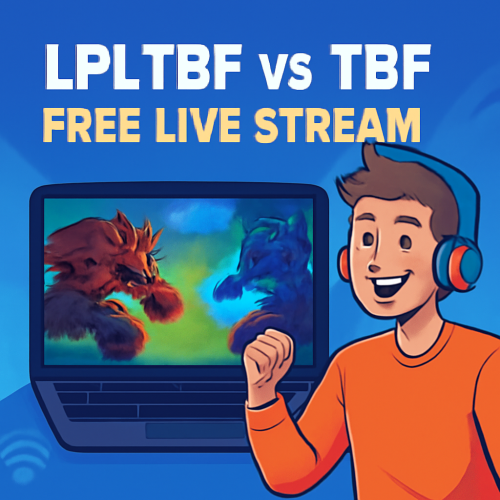 6月3日 LPLTBFvsTBF 高清免费观看