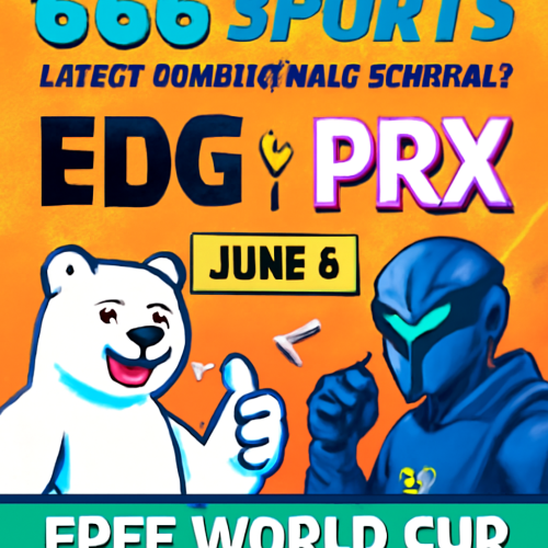 【无畏契约赛程】EDG八强赛6月6日对阵PRX！668体育：中国瓦能否创历史？
