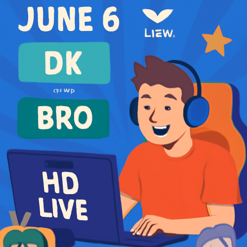 6月6日 LCKDKvsBRO 比赛高清直播