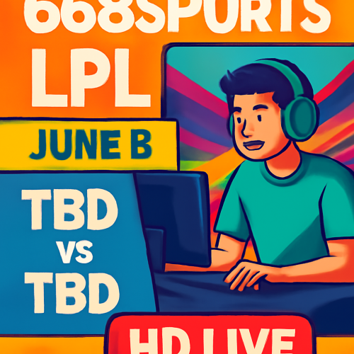 6月8日 LPLTBDvsTBD 高清直播入口