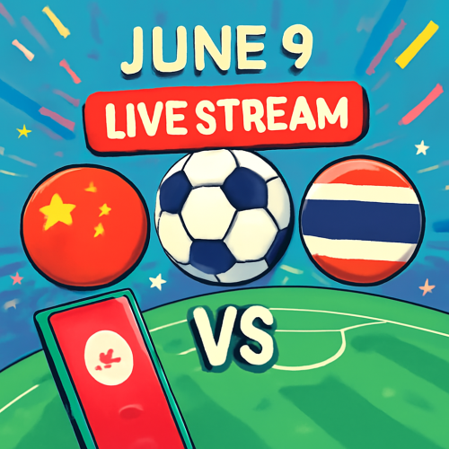 6月9日 国际友谊中国vs泰国 赛事观看入口